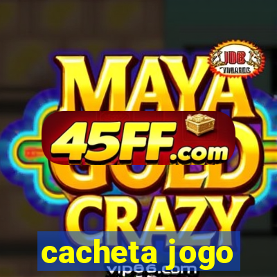 cacheta jogo
